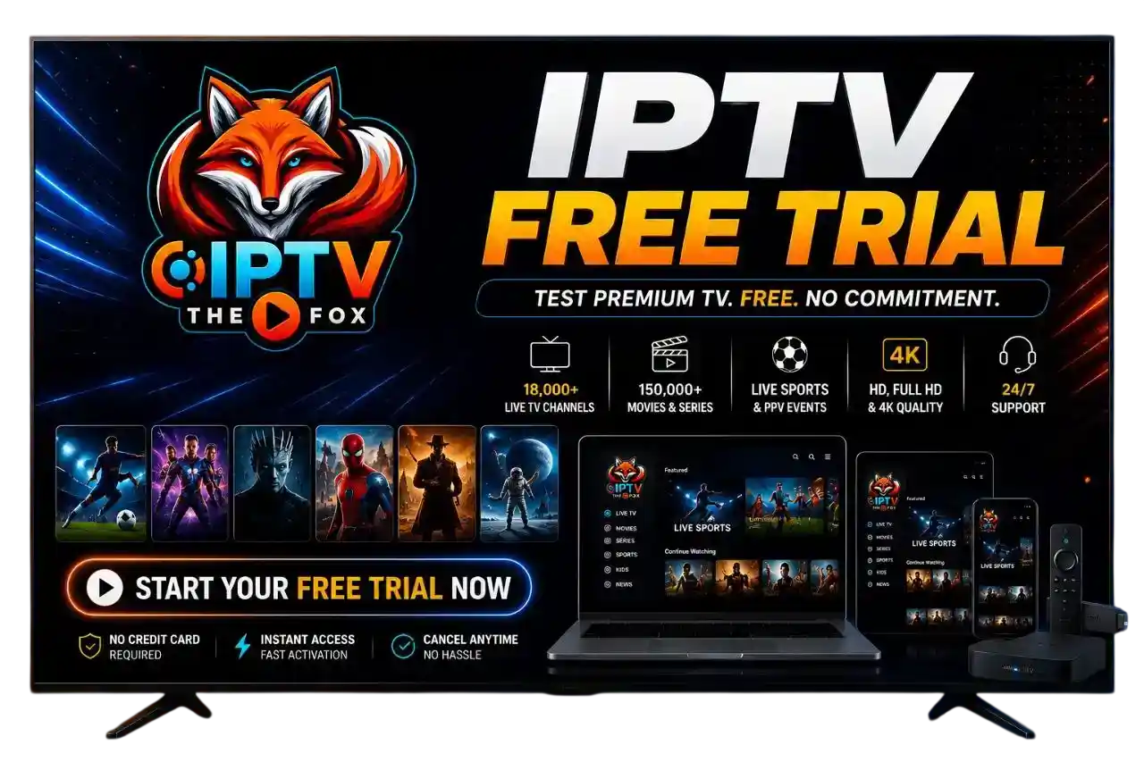 IPTV Free Trial IPTV THE FOX