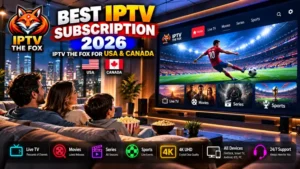 Best IPTV Subscription IPTV THE FOX